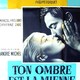 photo du film Ton ombre est la mienne