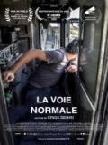 voir la fiche complète du film : La Voie normale