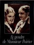 voir la fiche complète du film : Le Gendre de monsieur Poirier