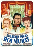 voir la fiche complète du film : Les Beaux jours du roi Murat