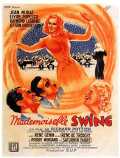 voir la fiche complète du film : Mademoiselle Swing