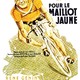 photo du film Pour le maillot jaune