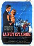 voir la fiche complète du film : La Nuit est à nous