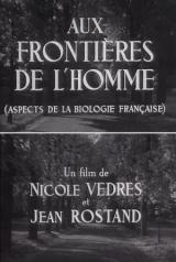 voir la fiche complète du film : Aux frontières de l homme