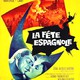 photo du film La Fête espagnole