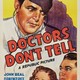 photo du film Doctors Don't tell