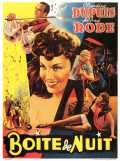 voir la fiche complète du film : Boîte de nuit