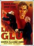 voir la fiche complète du film : La Glu