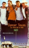 voir la fiche complète du film : Dancer, Texas, le rêve de la ville