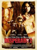 Desperado 2, il etait une fois au Mexique