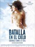 voir la fiche complète du film : Batalla en el cielo