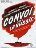 voir la fiche complète du film : Convoi vers la Russie