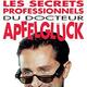 photo du film Les Secrets professionnels du Docteur Apfelglück