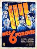 voir la fiche complète du film : Mes Six Forçats