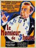 voir la fiche complète du film : Le Monsieur De 5 Heures