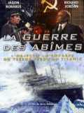 voir la fiche complète du film : La Guerre Des Abimes