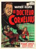 voir la fiche complète du film : Le Docteur Cornelius