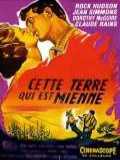 voir la fiche complète du film : Cette terre qui est mienne