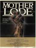 voir la fiche complète du film : Mother Lode