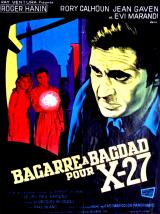 voir la fiche complète du film : Bagarre A Bagdad Pour X27