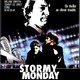 photo du film Stormy Monday - Un lundi trouble