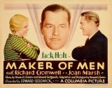 voir la fiche complète du film : Maker Of Men