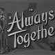 photo du film Always Together