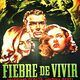 photo du film La Fièvre de vivre