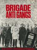 voir la fiche complète du film : Brigade Anti gangs