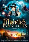 voir la fiche complète du film : Paradoxe : les mondes parallèles
