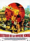voir la fiche complète du film : Retour de la rivière Kwaï