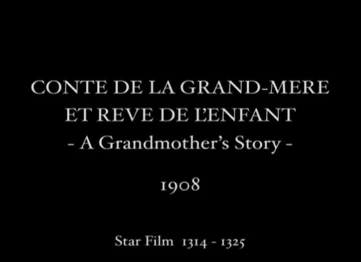 Extrait vidéo du film  Conte De La Grand-mère Et Rêve De L enfant