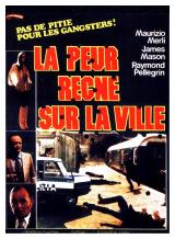 voir la fiche complète du film : La Peur Règne Sur La Ville