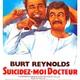 photo du film Suicidez-moi Docteur