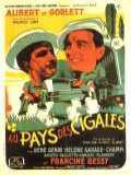 voir la fiche complète du film : Au Pays Des Cigales