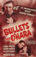 voir la fiche complète du film : Bullets For O hara