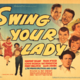 photo du film Swing Your Lady