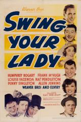 voir la fiche complète du film : Swing Your Lady