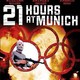 photo du film Les 21 Heures De Munich
