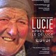 photo du film Lucie, après moi le déluge