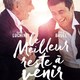 photo du film Le Meilleur reste à venir