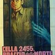 photo du film Cellule 2455, Couloir De La Mort