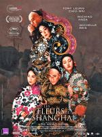 voir la fiche complète du film : Les Fleurs de Shanghai