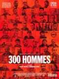 300 hommes