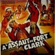 photo du film A l'assaut du Fort Clark
