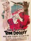 Fais Ta Prière, Tom Dooley
