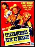 voir la fiche complète du film : Chevauchées avec le diable