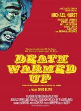 voir la fiche complète du film : Death Warmed Up
