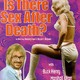 photo du film Le Sexe Existe-t-il Après La Mort ?