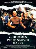 voir la fiche complète du film : Six Hommes Pour Sauver Larry